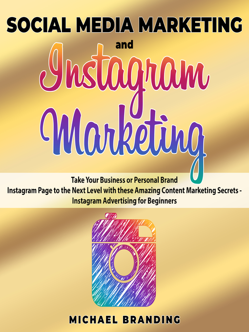 Title details for Social Media Marketing and Instagram Marketing by Michael Branding - Wait list